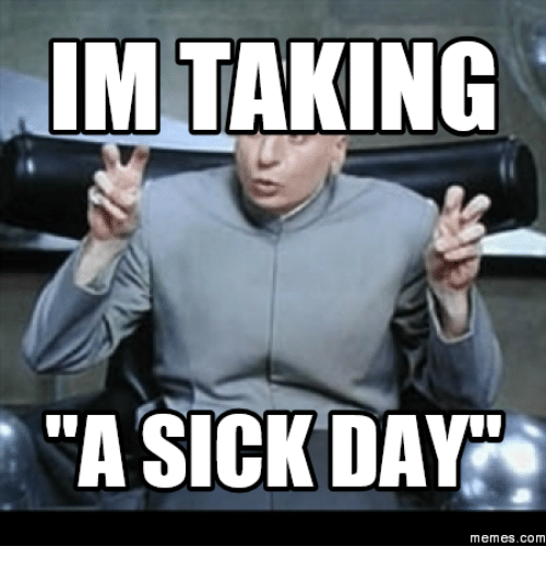taking a sick day